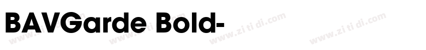 BAVGarde Bold字体转换